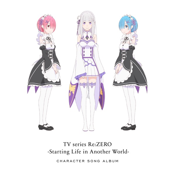 Download Various Artists Tvアニメ Re ゼロから始める異世界生活 キャラクターソングアルバム 21 Album Telegraph