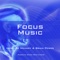 Focus Music (Increase Memory & Brain Power) - Magnetic Minds Meditations lyrics