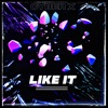 Like It - Single, 2020