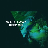 Walk Away (feat. Luna Aura) [3LAU Deep Mix] artwork