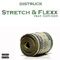 Stretch & Flexx (feat. Coti Coti) - Distruck lyrics
