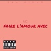Faire L'amour Avec - EP