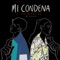 Mi Condena - Vic Mirallas & Maro lyrics