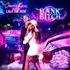 Bank Bitch - Single (feat. Lalo the Don) - Single album lyrics, reviews, download