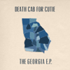 Death Cab for Cutie - The Georgia EP  artwork