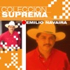 Colección Suprema: Emilio Navaira