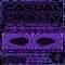 Casual Cruelty - Reezy lyrics