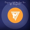 Let the Sun Rise (feat. Itchigotchi) - Single