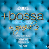 +Bossa Lounge En Español Vol. 2 - Yaneli