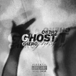 Ghost - Single by Chero album reviews, ratings, credits