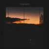 Fragments - Single