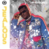 Jaynysongz - Jealous
