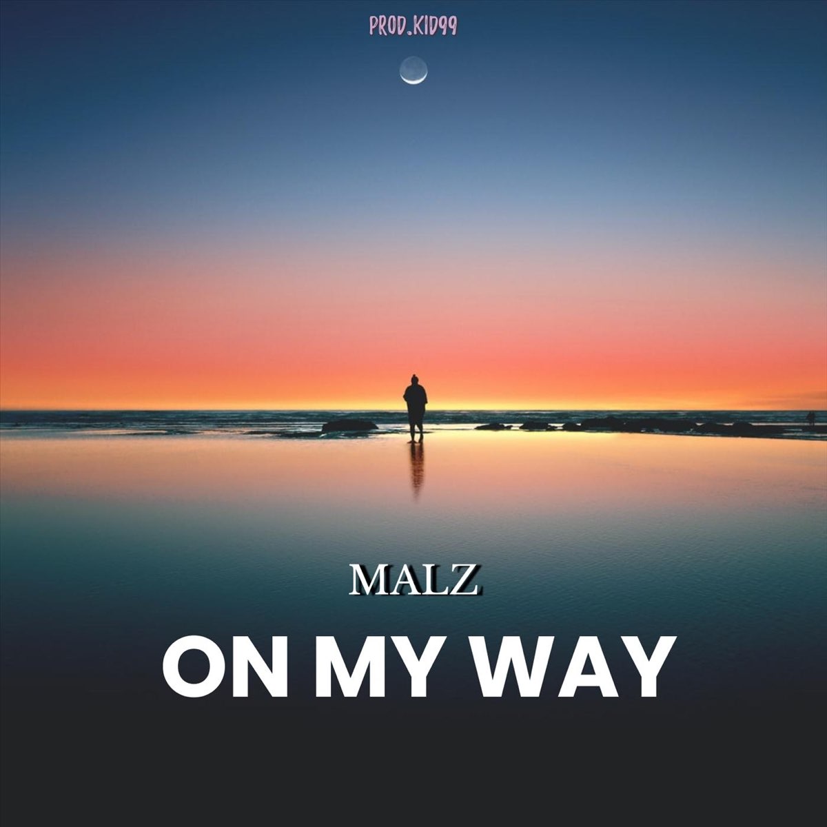 On My Way Single By Malz On Apple Music