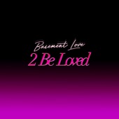2 Be Loved - EP artwork