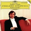 Chopin: 4 Ballades, Piano Sonata No. 2