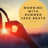 Morning with Summer Jazz Beats artwork