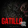 Gatillo - Single album lyrics, reviews, download