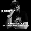 Like That - Single album lyrics, reviews, download