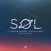 SØL, Alec Primavera - So Far Away