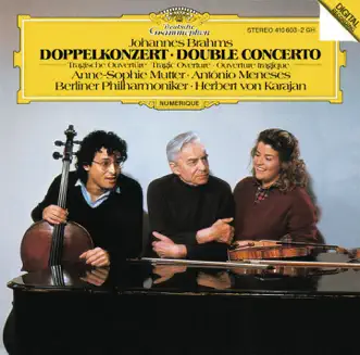Brahms: Double Concerto in A Minor, Op. 102 - Tragic Overture, Op. 81 by Anne-Sophie Mutter, António Meneses, Berlin Philharmonic & Herbert von Karajan album reviews, ratings, credits