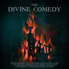 The Divine Comedy (feat. Maikon Campioni, Guilherme Andrade, Any Scarlet, Joshua Davis, Álvaro Limeira, Tati Klingel & Murillo Fernando) - Single album lyrics, reviews, download