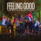 Feeling Good (feat. Snow Tha Product & CNG) artwork