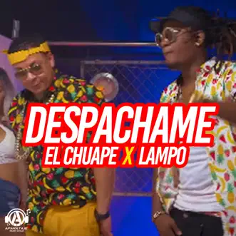 Despachame by El Chuape & Lampo song reviws