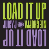 Juicy J - LOAD IT UP