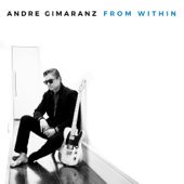 From Within - Andre Gimaranz