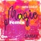 Some Kind of Magic (feat. Kris Lee) [Samay Remix] - SAMAY lyrics