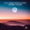 Full Moon Meditations album lyrics, reviews, download