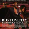 Rhythm City, Vol. 1 - Caught Up - EP album lyrics, reviews, download