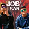 Stream & download Job Kar - Single