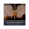 Moving Forward - Single