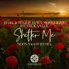 Shelter Me (Moonnight Remix) - Single album lyrics, reviews, download