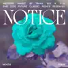 Notice (Moods Remix) - Single album lyrics, reviews, download