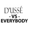 D'ussé Vs Everybody - N.Y.C.3 lyrics