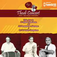 Lalgudi Jayaraman, Umayalpuram K. Sivaraman & T.H. Vikku Vinayakram - Thodi Concert (1973 - Eka Raga Concert) [Live] artwork