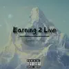 Learning 2 Live - Single album lyrics, reviews, download