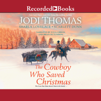 Jodi Thomas, Sharla Lovelace & Scarlett Dunn - The Cowboy Who Saved Christmas artwork