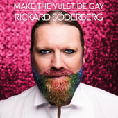 Make The Yuletide Gay (Deluxe Version) - Rickard Söderberg
