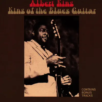 King of the Blues Guitar (Deluxe Version) - Albert King