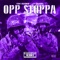 Opp Stoppa (feat. 21 Savage) [Chop Not Slop Remix] - Single