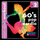 60's Pop Workout Music, Vol. 2 (138-144BPM Music for Fast Walking, Jogging, Cardio and Other Workouts) [Non-Stop Mix] - Workout Music By Energy 4 Fitness