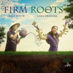 Firm Roots Duo - Song for My Father