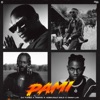 PAMI (feat. Wizkid, Adekunle Gold & Omah Lay) - Single