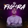 Stream & download Tu Figura (feat. micro tdh) - Single