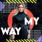 My Way (feat. Anastezia) artwork