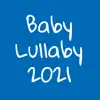 Baby Lullaby 2021 album lyrics, reviews, download