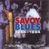 Savoy Blues 1944 – 1994